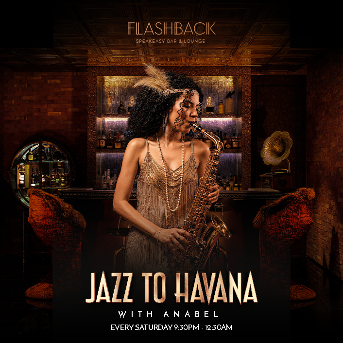 Jazz to Havana with Anabel в Flashback Speakeasy, Дубай